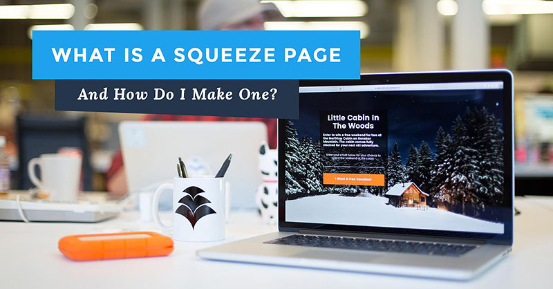 What Is A Squeeze Page?